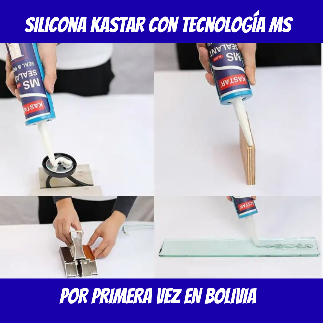 Silicona KASTAR con Tecnología MS – Ultra Resistente